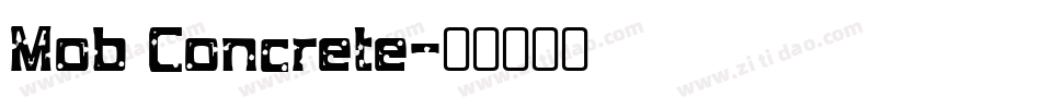 Mob Concrete字体转换